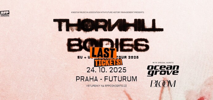 Posledních 100 vstupenek na Thornhill!