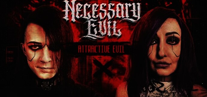 Necessary Evil