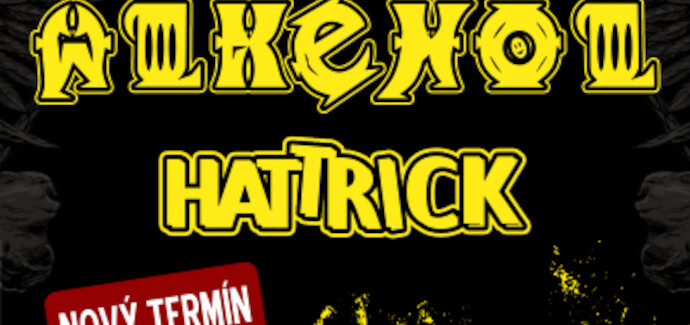 Aleš Brichta, Alkehol , Hattrick