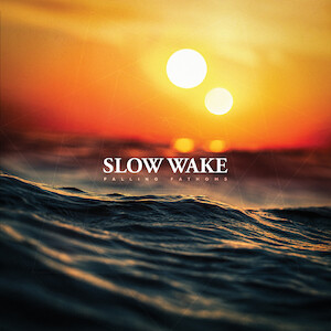 SLOW WAKE