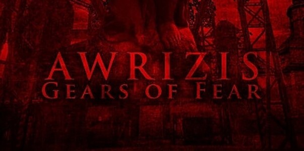 AWRIZIS - Gears Of Fear