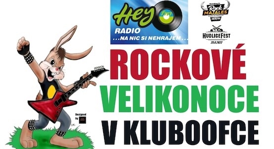 ROCKOVÉ VELIKONOCE V KLUBOOFCE 2022