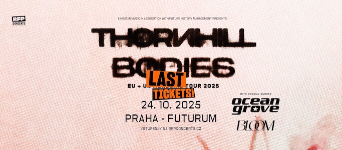 Posledních 100 vstupenek na Thornhill!