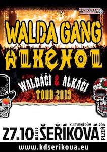 Walda Gang + Alkehol